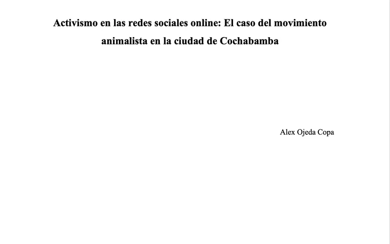 Online Social Media Activism: The Case of the Animal Rights Movement in the City of Cochabamba