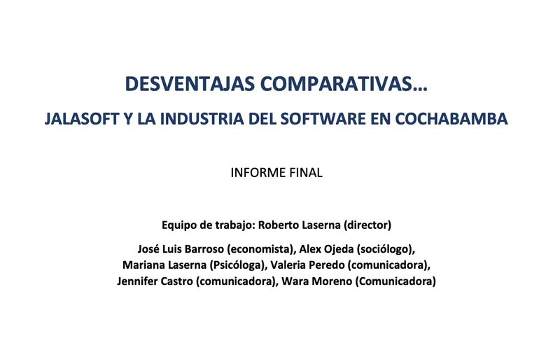 Comparative Disadvantages. Jalasoft and the Software Industry in Cochabamba