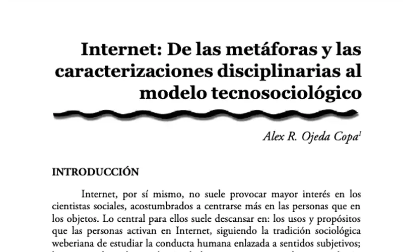Internet: From Metaphors and Disciplinary Characterizations to the Technosociological Model
