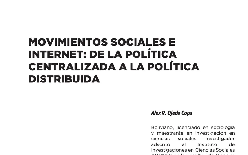Social Movements and the Internet: From Centralized to Distributed Politics