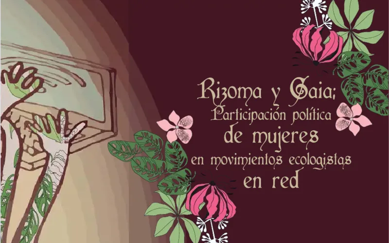 Rhizome and Gaia: Political Participation of Women in Online Environmentalist Movements