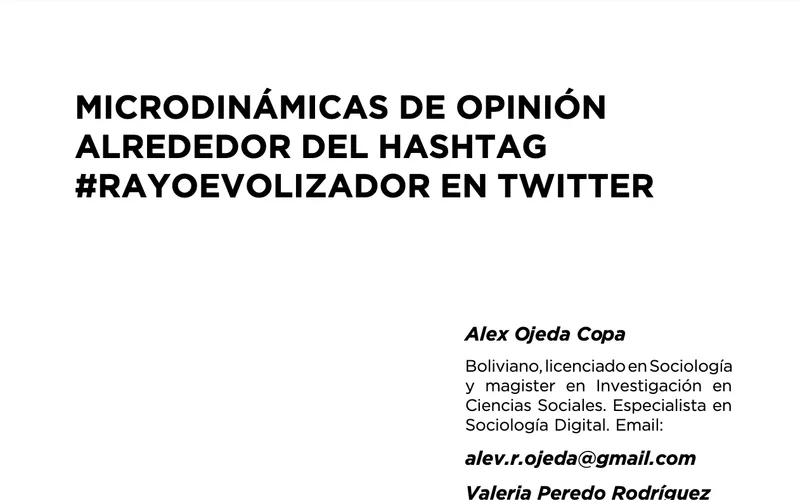 Opinion Microdynamics around the #RayoEvolizador Hashtag on Twitter